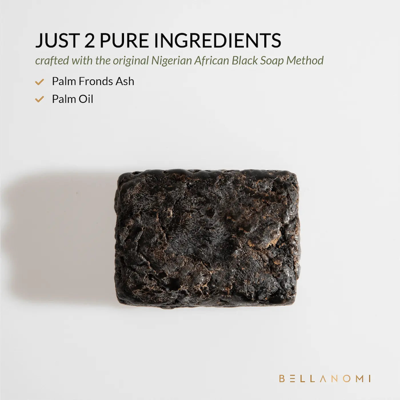 Bellanomi Authentic Clarifying African Black Soap from Nigeria - Organic Antibacterial Exfoliant for Oily & Sensitive Skin - Fragrance-Free Cleanser